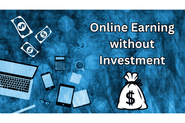 online earning without investment