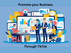 Promote your Business through TikTok